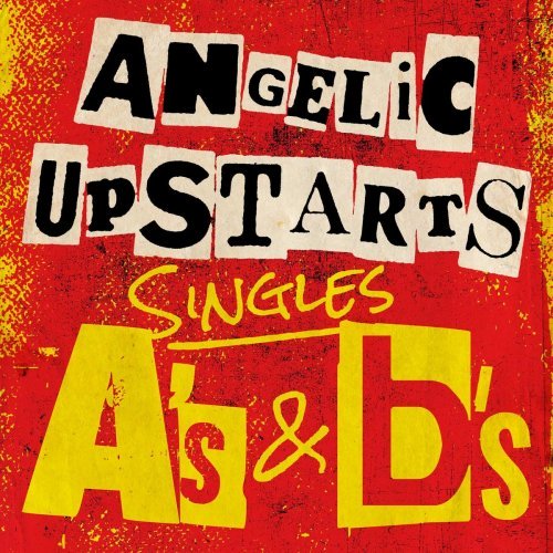 Angelic Upstarts – Singles As & Bs (Kritik & Stream)