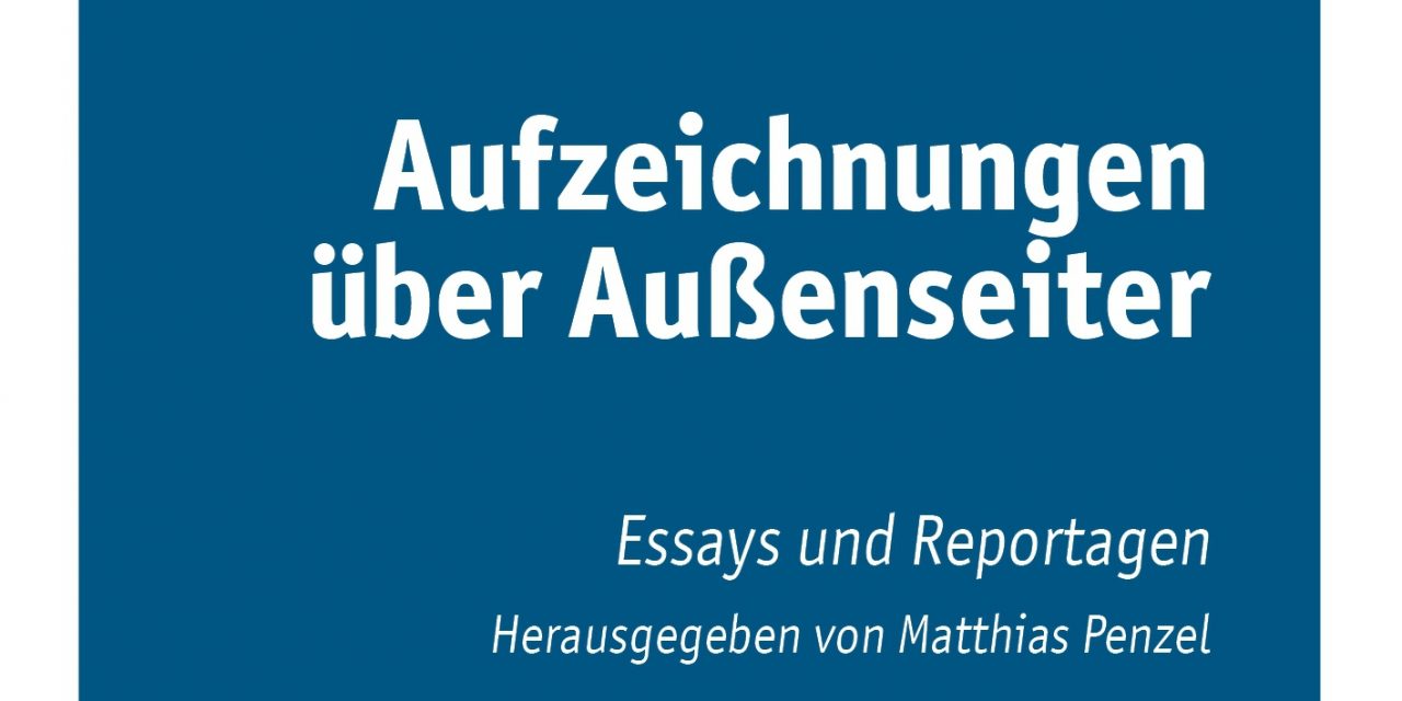 Carl Weissner: Aufzeichnungen über Außenseiter