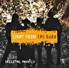 Skeletal Family – Light From The Dark