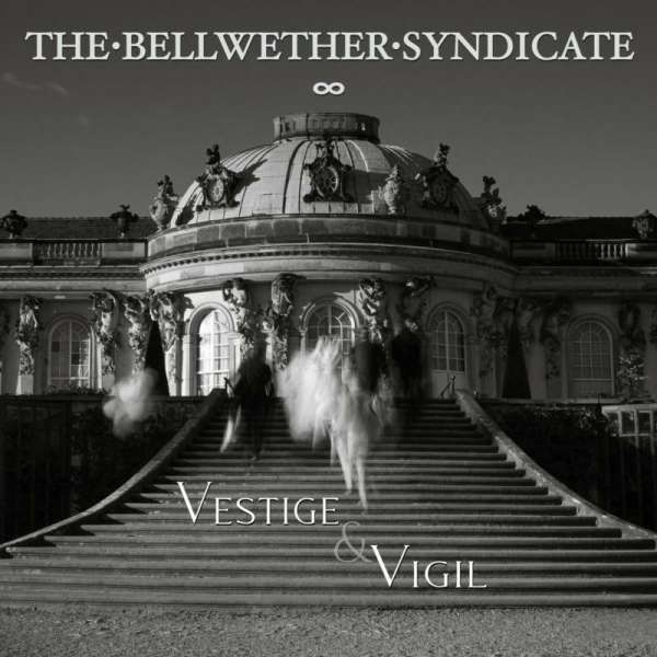 The Bellwether Syndicate – Vestige & Vigil